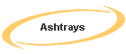 Ashtrays