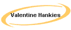 Valentine Hankies