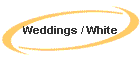 Weddings / White